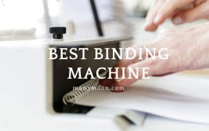 Best Binding Machine for Creating Your Own Notebooks 2022