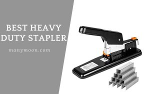 Best Heavy Duty Stapler 2022 Reviews and Buying Guide