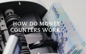 How Do Money Counters Work Top Full Guide 2022