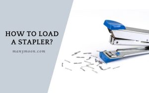 How to Load a Stapler Top Full Guide 2022