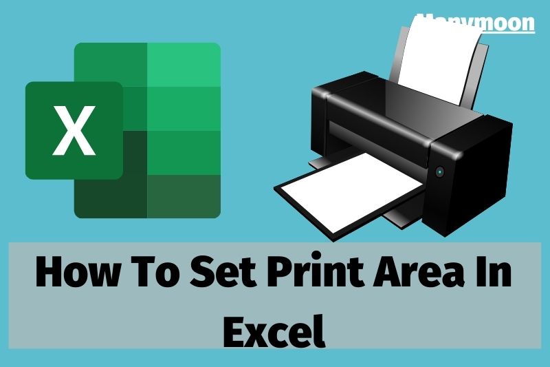 How To Set Print Area In Excel 2022: Top Full Guide