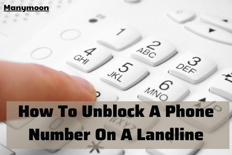 how to unblock a withheld number on landline
